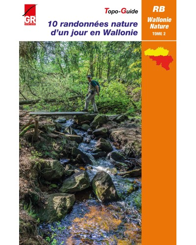 10 randonnées nature d'un jour en Wallonie  (RB Nature Wallonie - Tome 2)